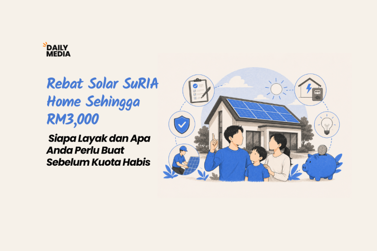 Rebat Solar SuRIA Home Sehingga RM3,000: Siapa Layak dan Apa Anda Perlu Buat Sebelum Kuota Habis