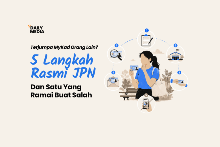 Terjumpa MyKad Orang Lain? 5 Langkah Rasmi JPN — Dan Satu Yang Ramai Buat Salah