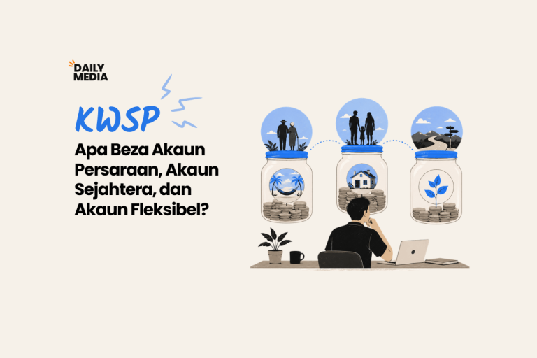 KWSP: Apa Beza Akaun Persaraan, Akaun Sejahtera, dan Akaun Fleksibel?